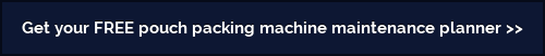 Download pouch packing machine maintenance planner